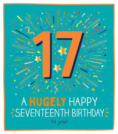 Picture of A HUGELY HAPPY 17TH BIRTHDAY CARD